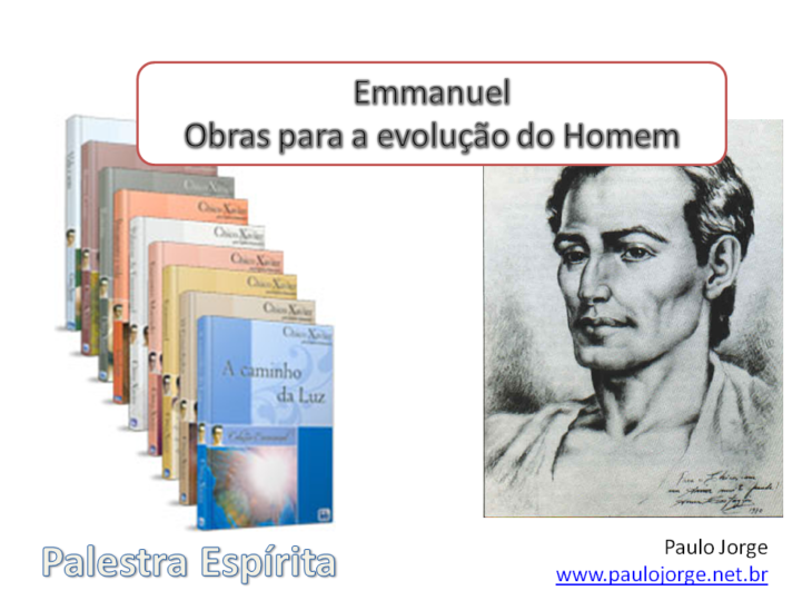 Emmanuel - Obras para a evolução do homem